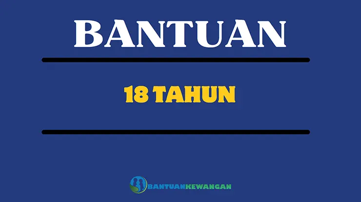 Bantuan 18 Tahun