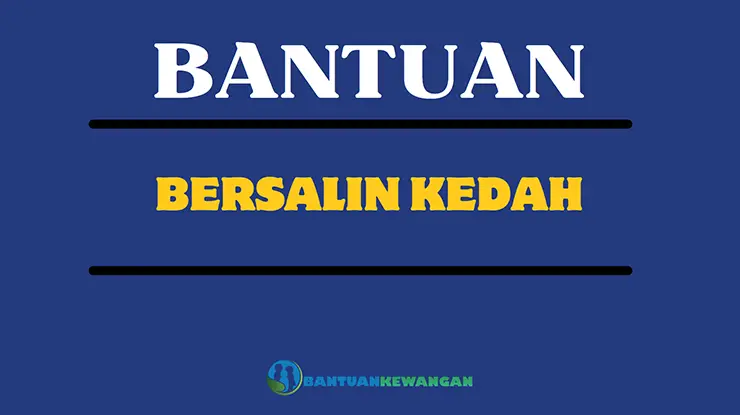 Bantuan Bersalin Kedah