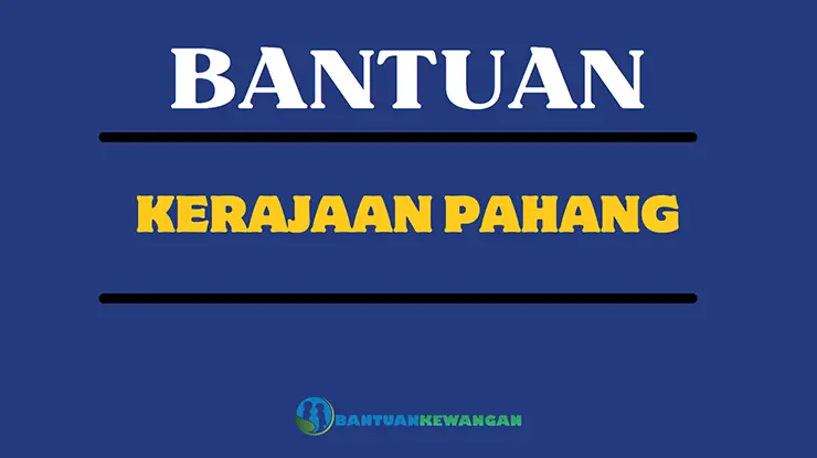Bantuan Kerajaan Pahang
