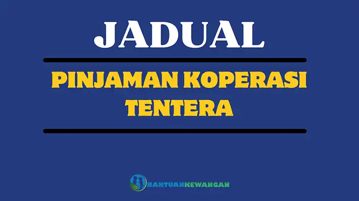 Jadual Pinjaman Koperasi Tentera