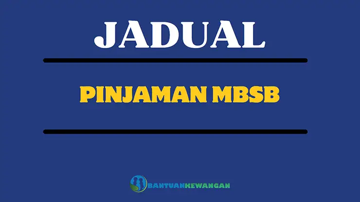 Jadual Pinjaman MBSB