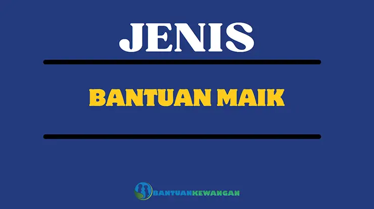 Jenis Bantuan MAIK