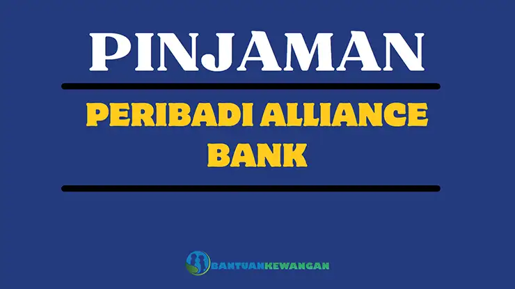 Pinjaman Peribadi Alliance Bank
