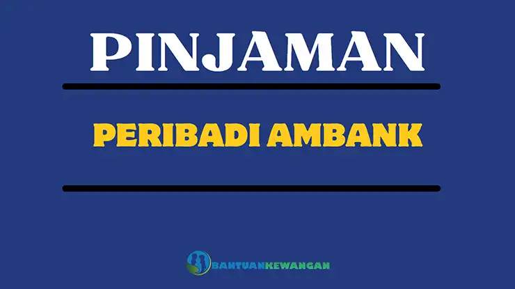 Pinjaman Peribadi Ambank