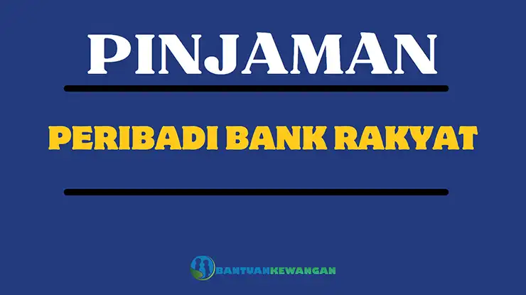 Pinjaman Peribadi Bank Rakyat