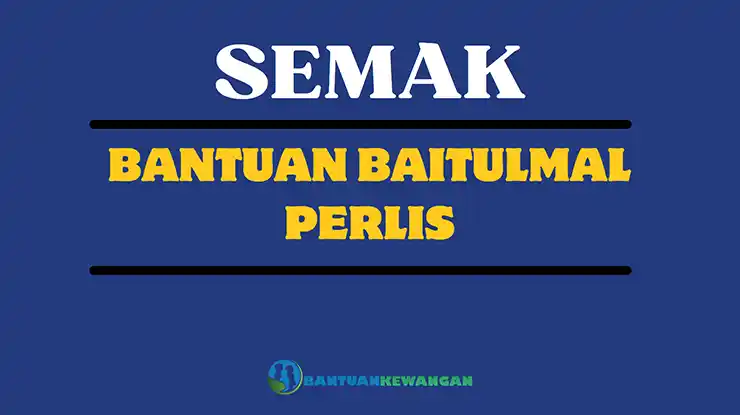 Semak Bantuan Baitulmal Perlis