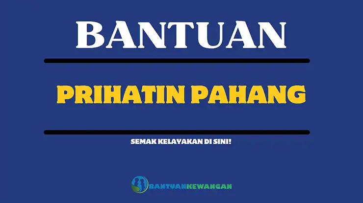 bantuan prihatin pahang