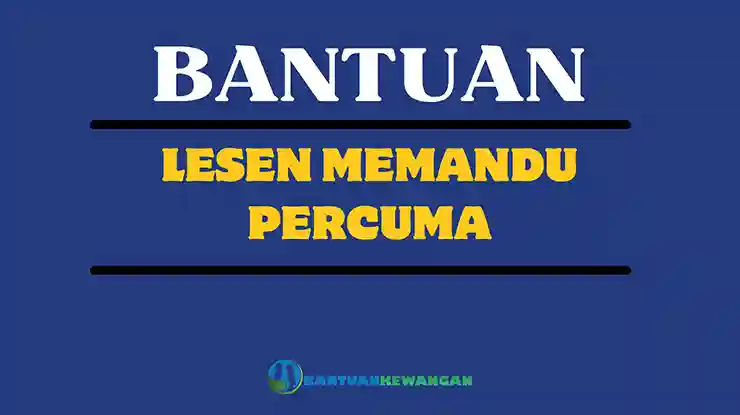 Bantuan Lesen Memandu Percuma