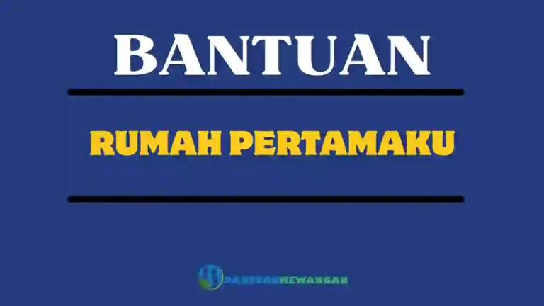 Bantuan Rumah Pertamaku