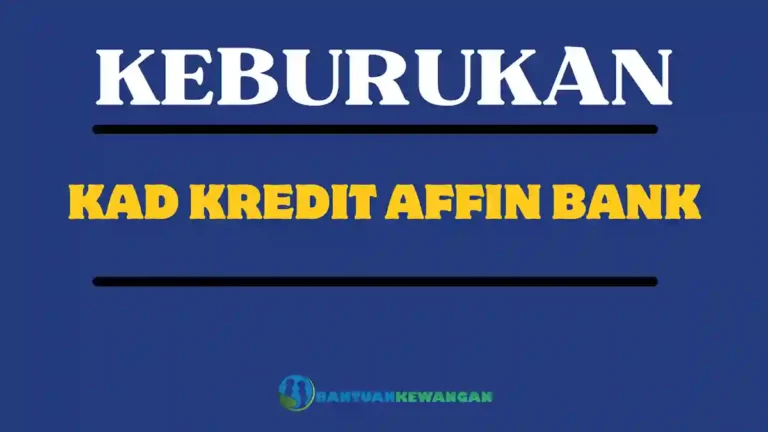 Keburukan Kad Kredit Affin Bank