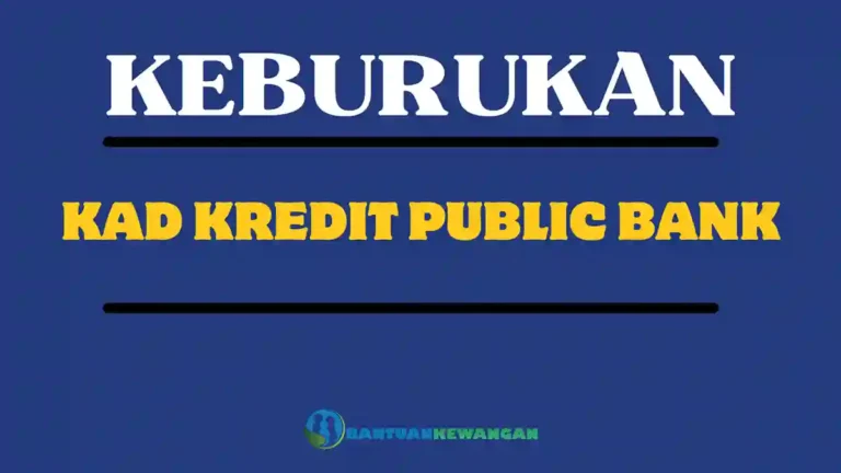 Keburukan Kad Kredit Public Bank