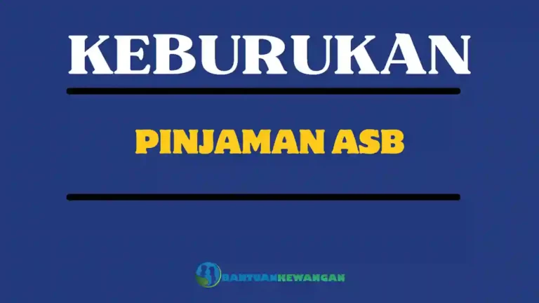 Keburukan Pinjaman ASB