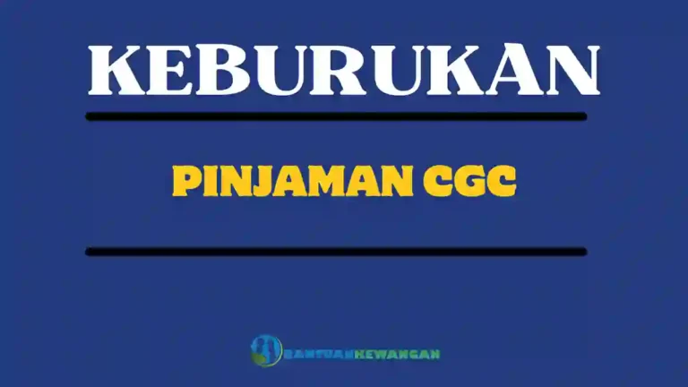 Keburukan Pinjaman CGC